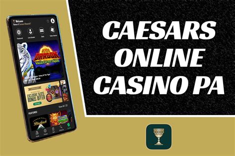 caesars online casino bonus code pa|Caesars Online Casino PA .